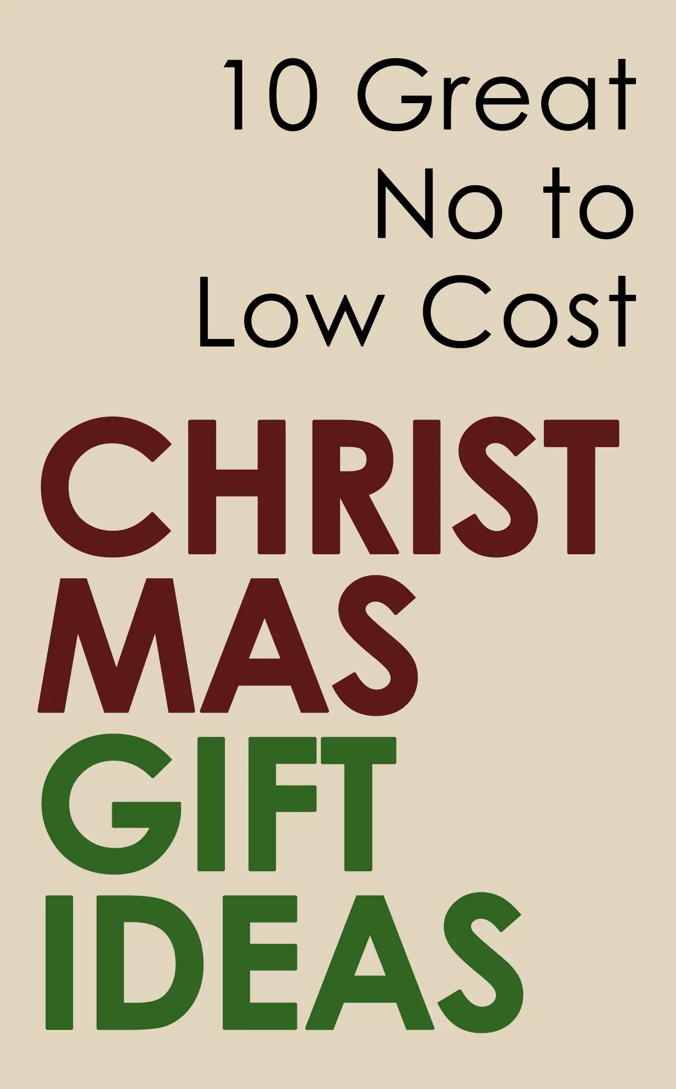 10 No Low Cost Christmas Gift Ideas HolySmorgasBlog Cover