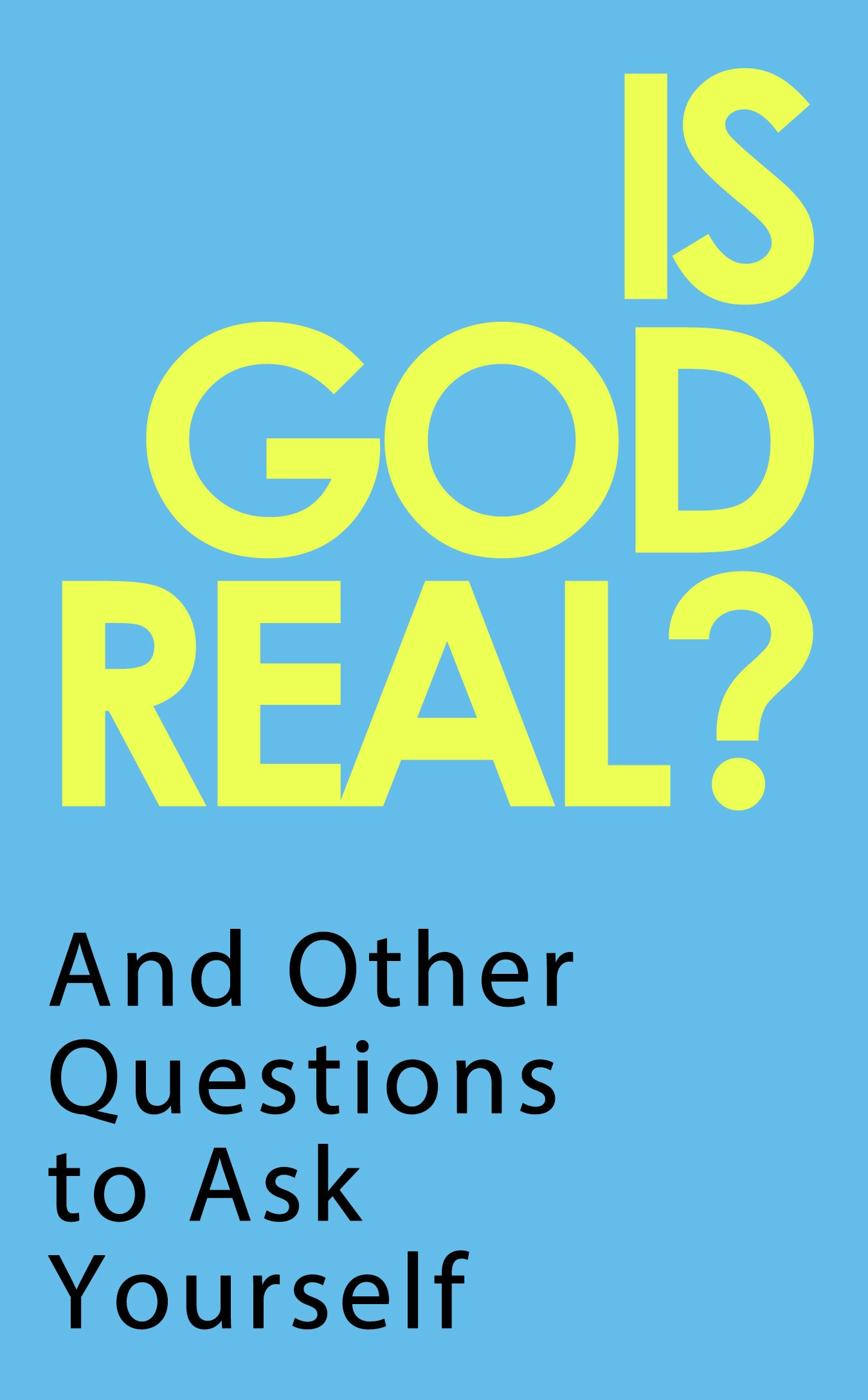 Is God Real? HolySmorgasBlog Cover