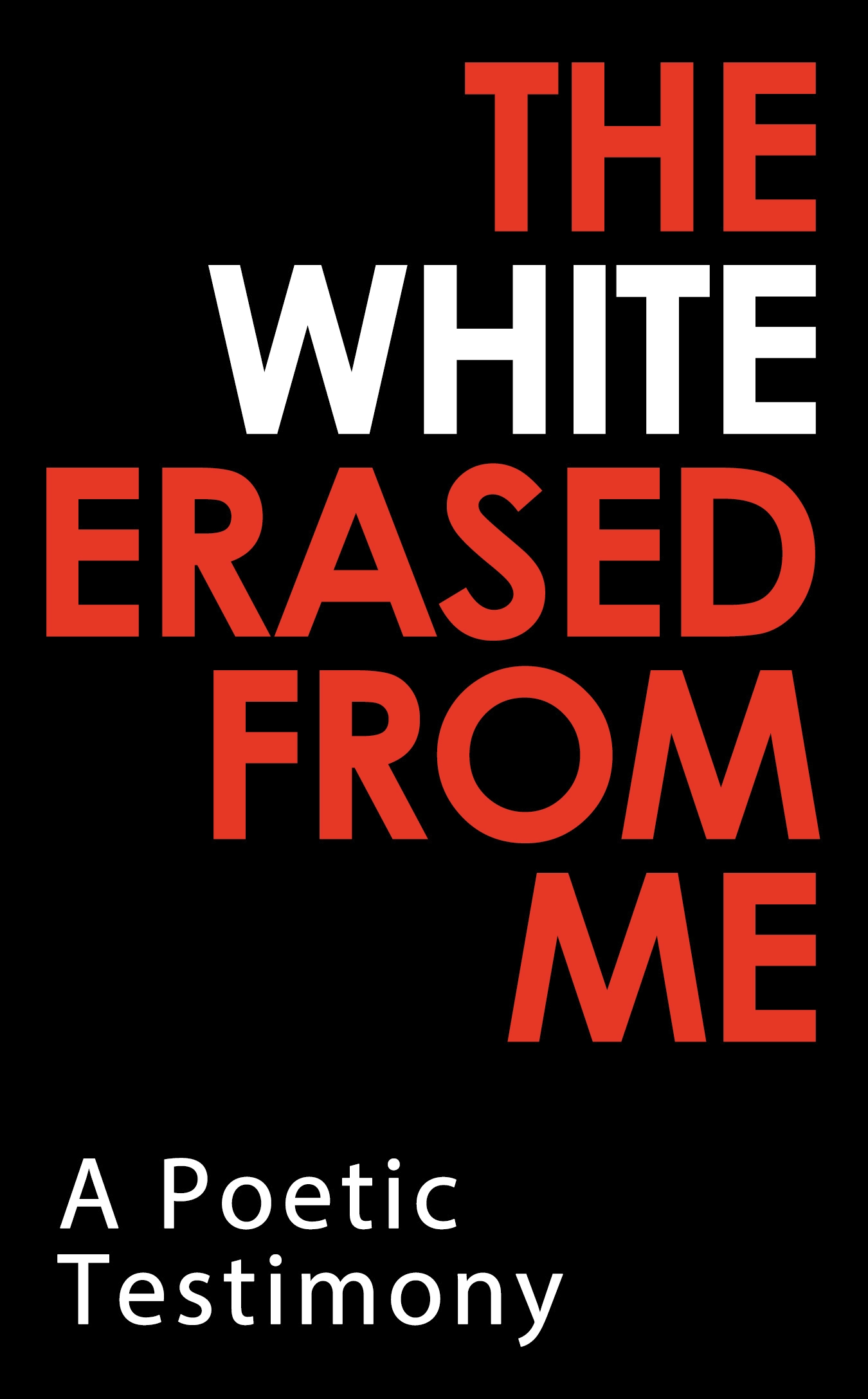 White Erased From Me Poem HolySmorgasBlog Cover