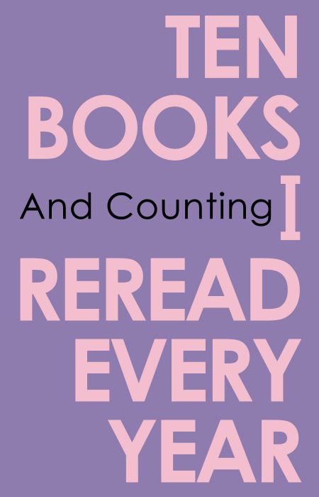 Books I Reread Every Year - HolySmorgasBlog - 1A